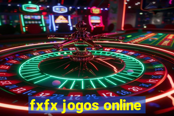 fxfx jogos online